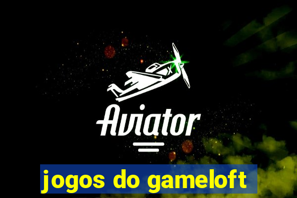 jogos do gameloft